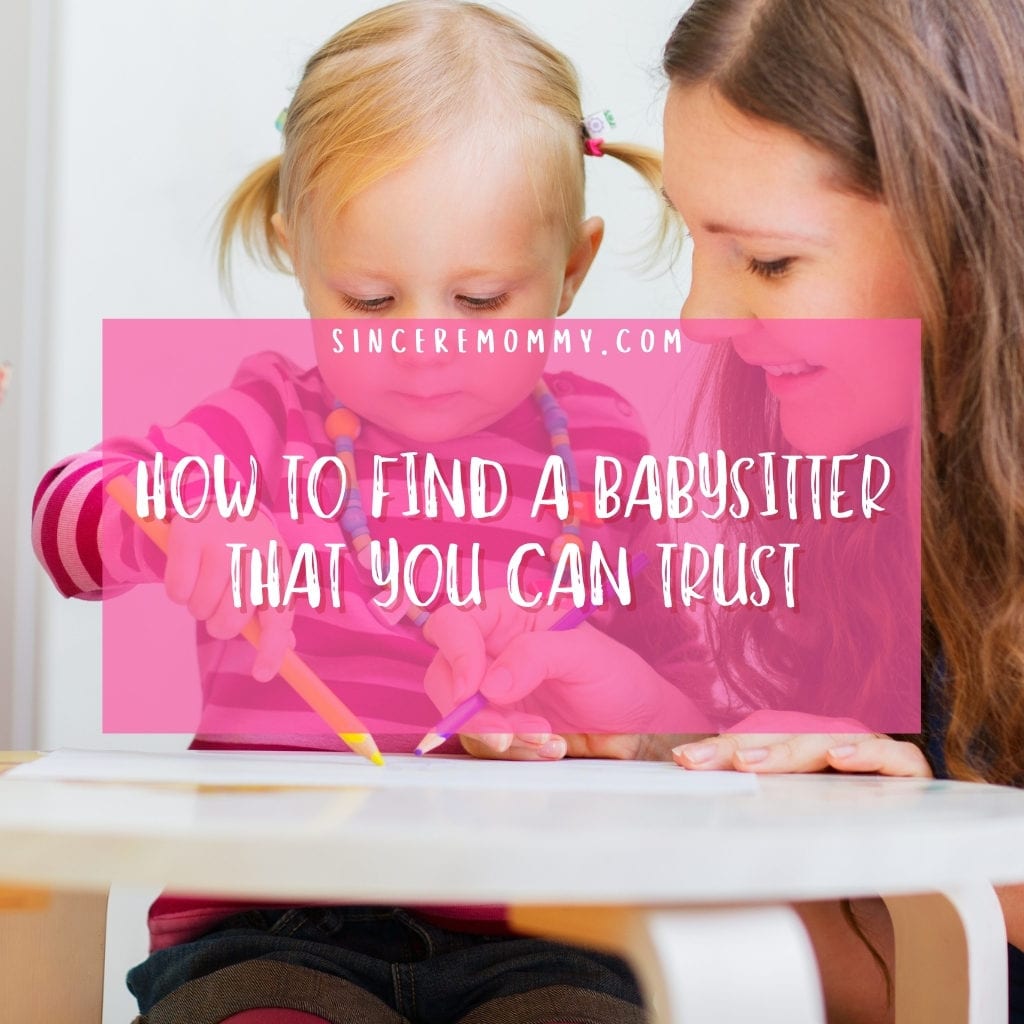 How to find a babysitter that you can trust