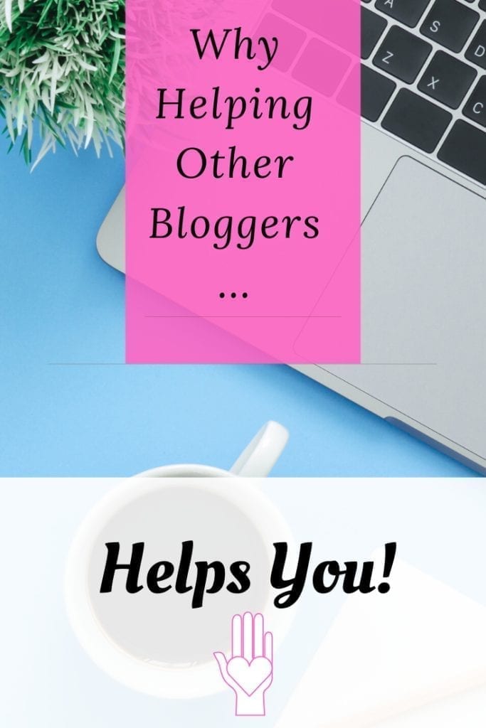 why helping other bloggers helps you