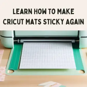 Learn how to make cricut mats sticky again