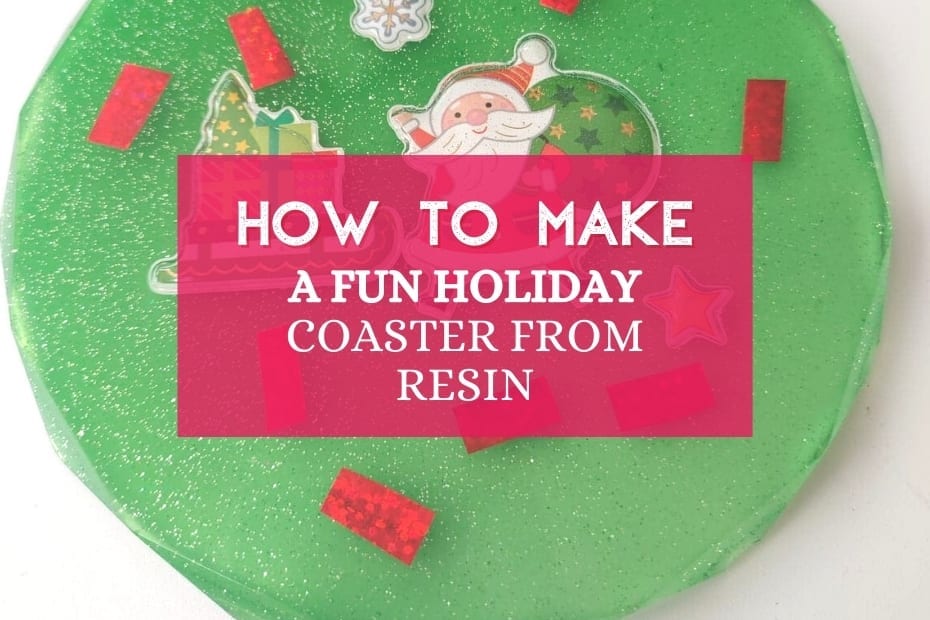 fun holiday coaster from resin