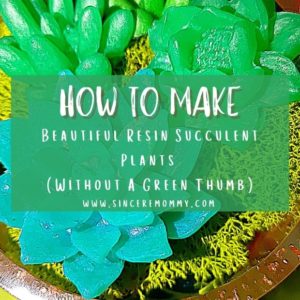 how to make beautiful resin succulent plants without a green thumb