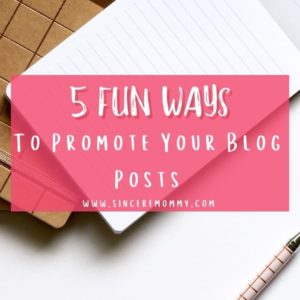 5 fun ways to promote your blog posts