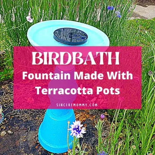 Birdbath Fountain Made With Terracotta Pots - Sincere Mommy