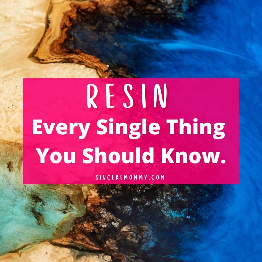 Resin. Every single thing you should know.