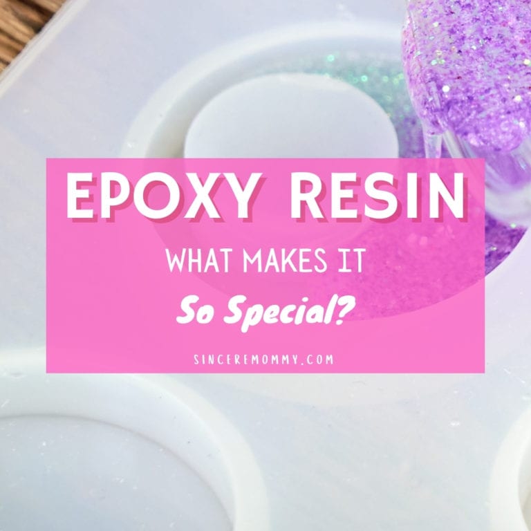 Epoxy Resin What Makes It So Special Sincere Mommy