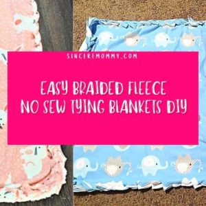 Easy Braided Fleece No Sew Tying Blankets DIY