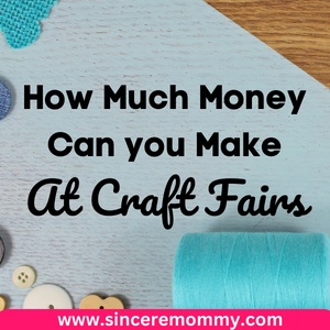 how much money can you make at craft fairs